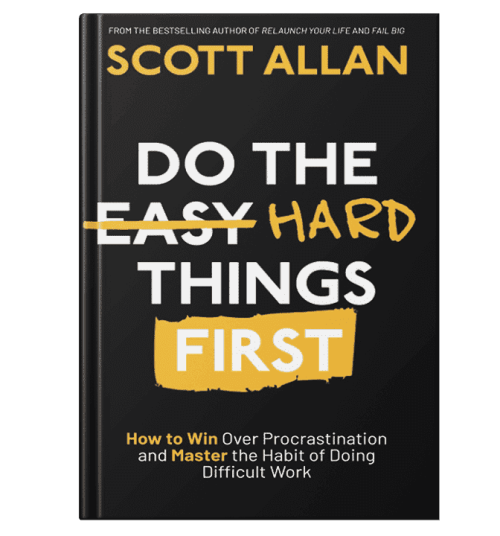 Buy Do The Hard Things First by Scott Allan online in India