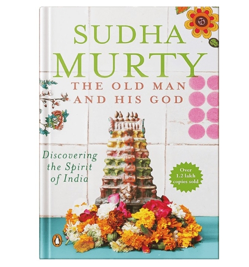 Buy The Old Man And His God by Sudha Murthy online with Bookbins.in the best affordable book store of bestseller author in India